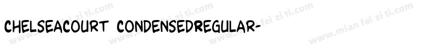 ChelseaCourt CondensedRegular字体转换